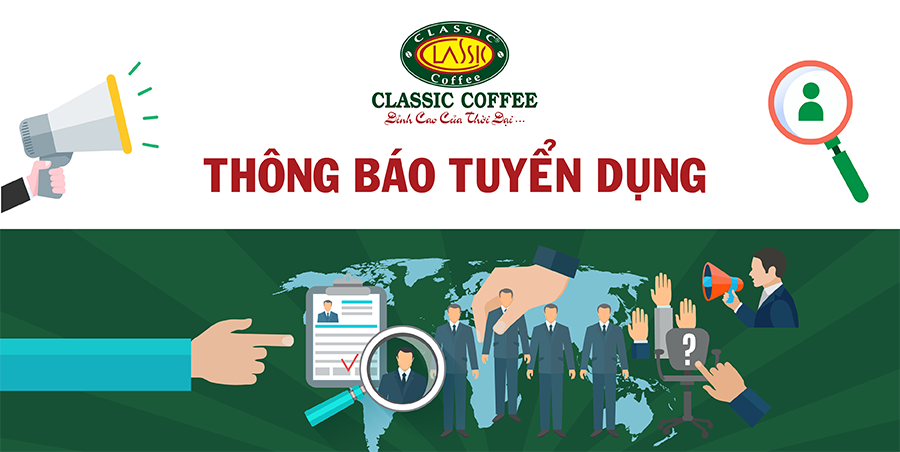 CLASSIC COFFEE TUYỂN DỤNG TẠI GIA LAI